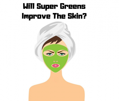 do green powders improve skin